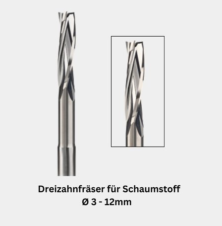 Dreizahnfräser für Schaumstoff